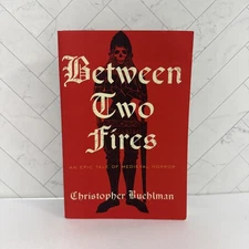 Between Two Fires Christopher Buehlman Self Published OOP TPB 1st Edition