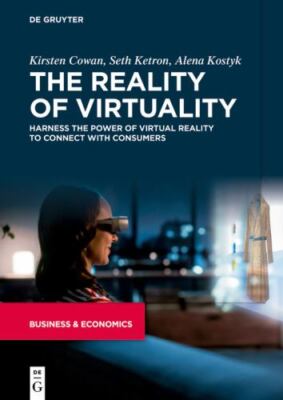 Reality of Virtuality : Harness the Power of Virtual Reality to Connect With ...