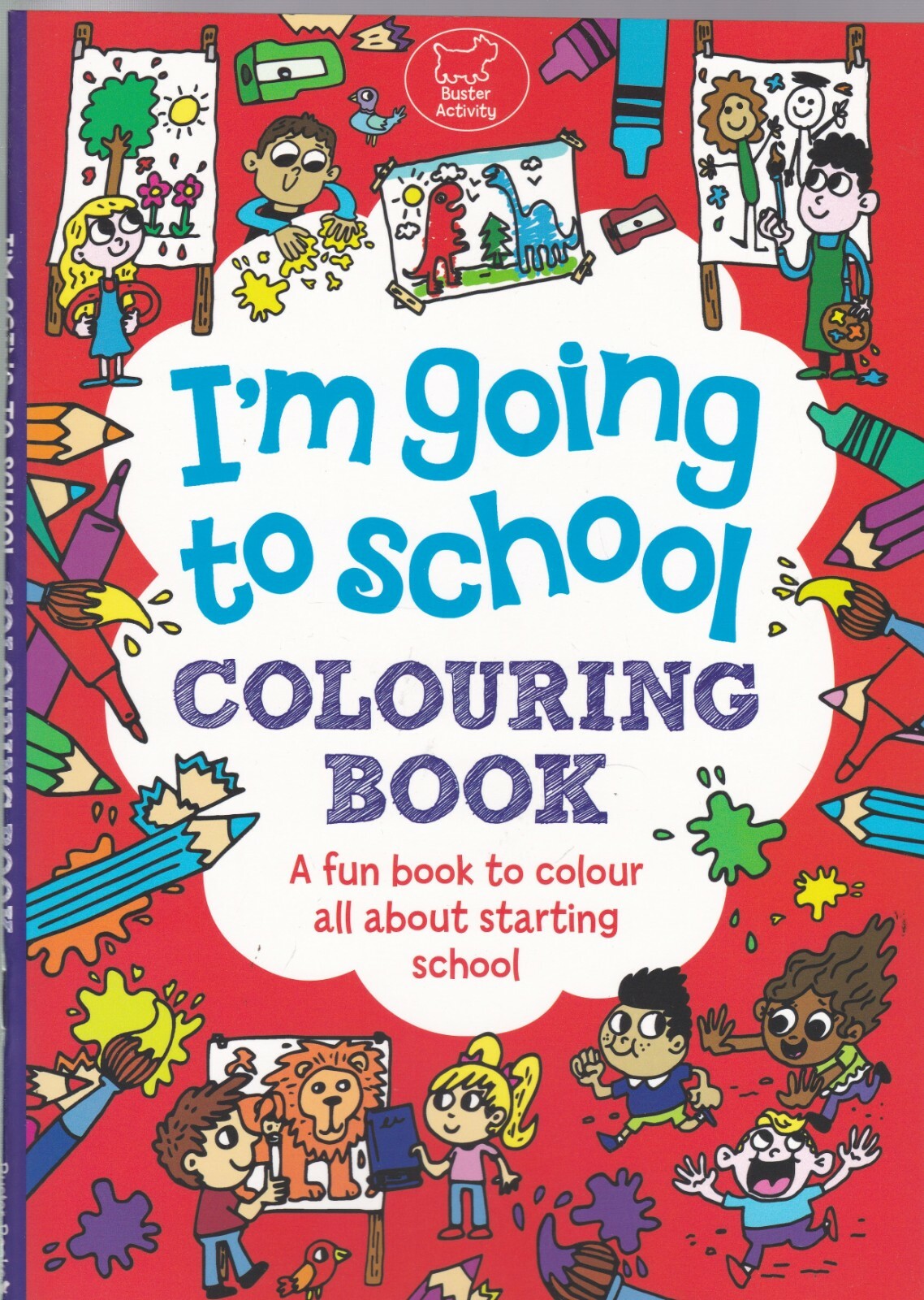 Starting School Colouring Book - I'm Going To School