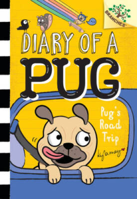 Pugs Road Trip: A Branches Book (Diary of a Pug 7) - Hardcover - GOOD