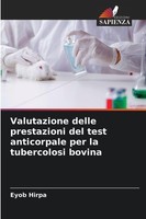Valutazione Delle Prestazioni Del Test Anticorpale Per La Tubercolosi Bovina Eyo