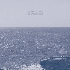 Life Without Sound [CD] Cloud Nothings [*READ* Ex-Lib. DISC-ONLY]