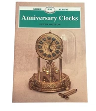 Anniversary Clocks Peter Wotton Shire Album 331 400 Day Clock Torsion Pendulum