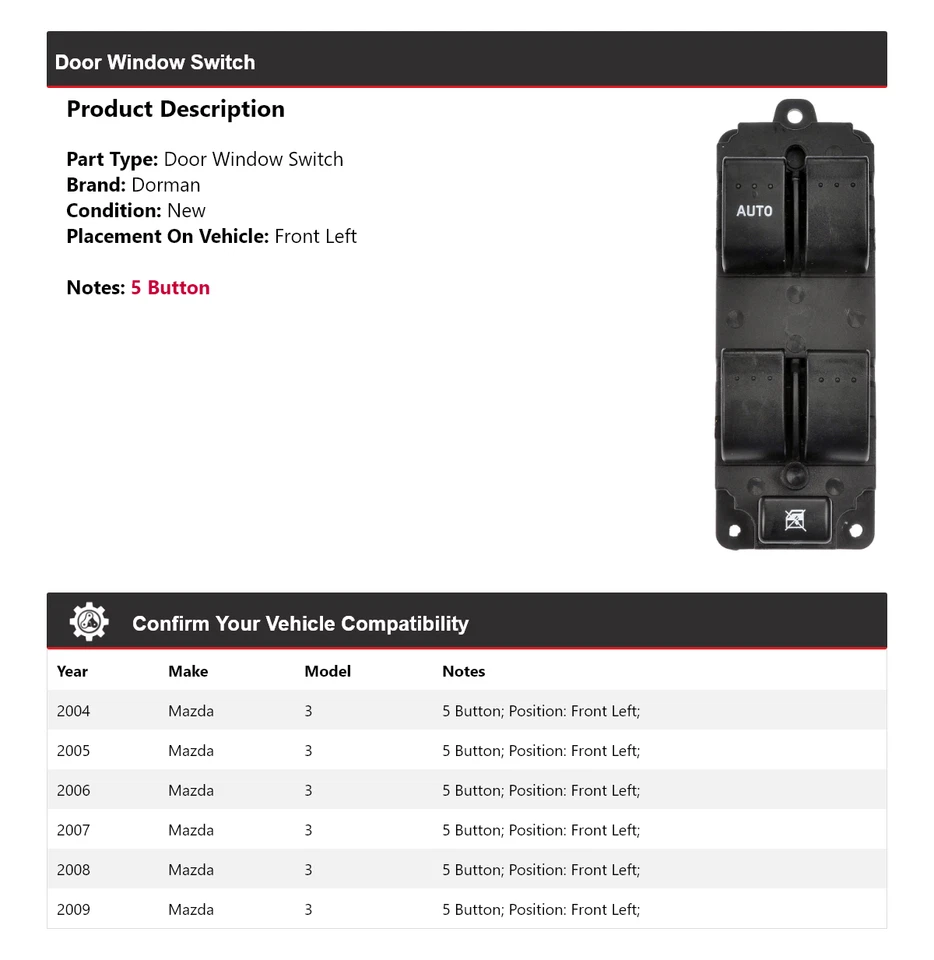 Interruptor de ventana de puerta delantera izquierda para Mazda 3 Dorman 2004-2009 2005 2006 2007 2008 Foto 2 de 4