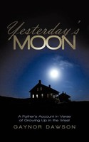 Gaynor Dawson | Yesterday's Moon | Taschenbuch | Englisch (2010) | iUniverse