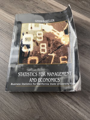 Statistics for Management and Economics Business Statistics for California St...
