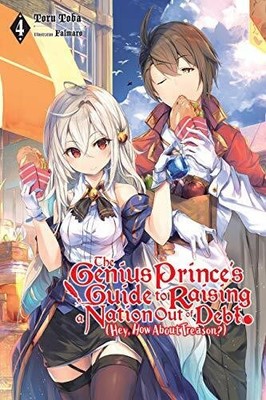 The Genius Prince's Guide to Raising a Nation Out of Debt (Hey, Buch Yen Press