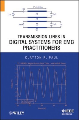 Transmission Lines in Digital Systems for EMC Practitioners Paul Hardback