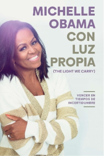 Michelle Obama Con luz propia / The Light We Carry (Tascabile)