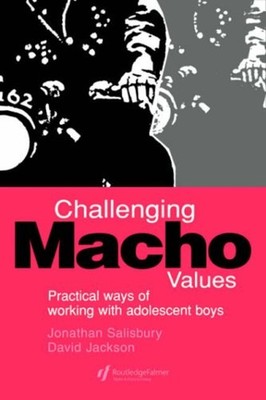 Challenging Macho Values Vol. 20 Paperback David, Salisbury, Jona
