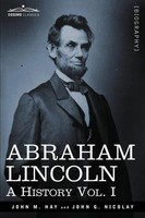 John M. Hay (U. A.) | Abraham Lincoln | Taschenbuch | Englisch (2009)