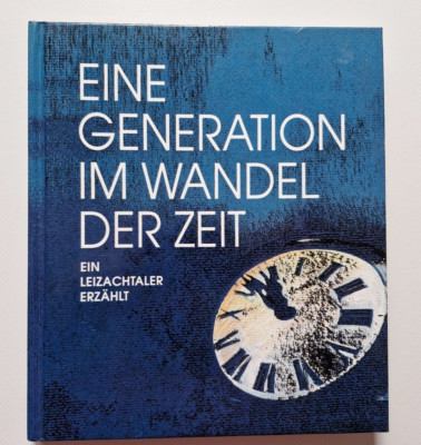 Eine Generation im Wandel der Zeit A. Greinsberger SIGNIERT - sehr guter Zustand