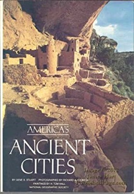 America's Ancient Cities Library Binding Gene S. Stuart