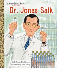 Dr. Jonas Salk: A Little Golden Book Biography by Deborah Hopkinson (English) Ha