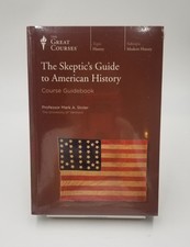 Great Courses Skeptics Guide to American Hist...