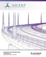 AutoCAD Civil 3D 2017 R1 Fundamentals - Metric: Autodesk Authorized Publish...