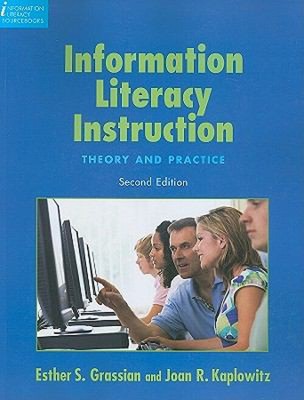 Information Literacy Instruction : Theory and Practice Hardcover