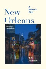 New Orleans: A Writer's City (Imagining Citie... 9781316512067 by Johnson, T. R.