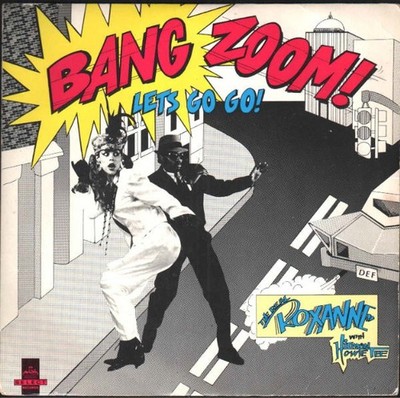 The Real Roxanne With Howie Tee - (Bang Zoom) Let's Go Go / Howie's Teed Off ...
