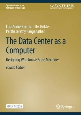 The Data Center as a Computer, ,  Hardback