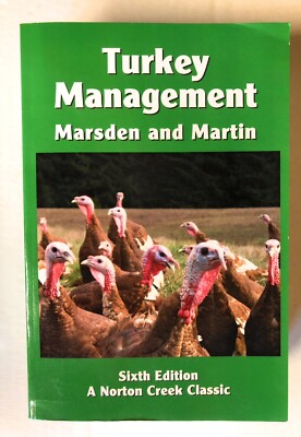 Turkey Management: A Comprehensive Guide 6ed. (2016 tpb New) Marsden, Martin