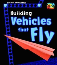 Building Vehicles that Fly (Young Engineers) - Paperback By Enz, Tammy - GOOD