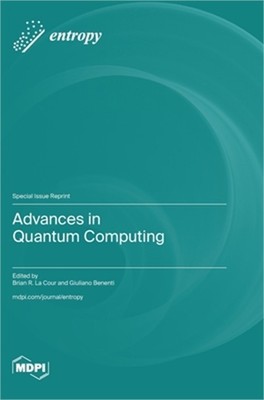 Advances in Quantum Computing (Hardback or Cased Book)