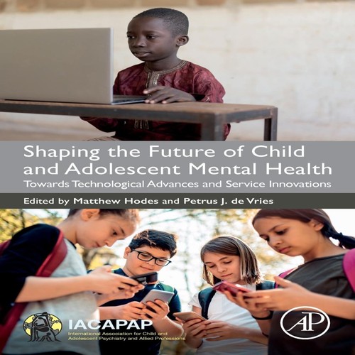 Shaping the Future of Child and Adolescent Mental Health Towards ...