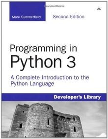 Programming in Python 3: A Complete Introduction to... | Buch | Zustand sehr gut