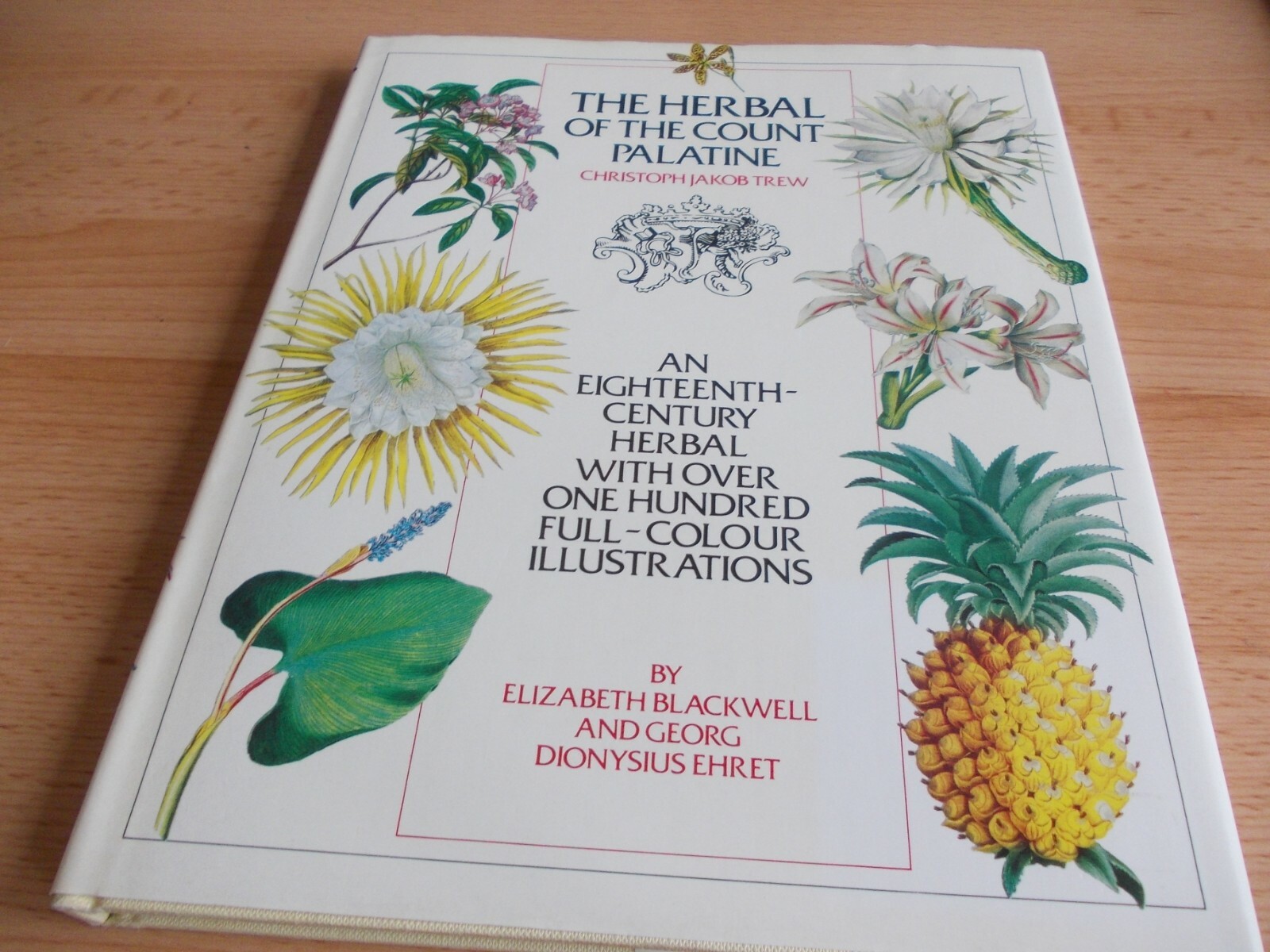THE HERBAL OF THE COUNT PALATINE,C J Trew, 1st edition HARDBACK 1985