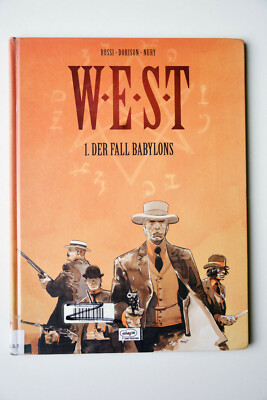 W.E.S.T - 1. Der Fall Babylons, Rossi / Dorison / Nuri, Ehapa, WEST, akzeptabel