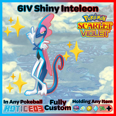 INTELEON  SHINY  or Normal 6IV Raid or Battle Ready - Pokemon SCARLET and VIOLET
