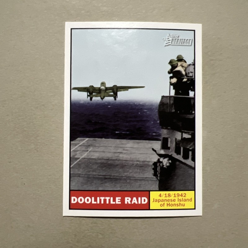 Topps Heritage American Heroes Edition 2009 #116 Doolittle Raid 1942
