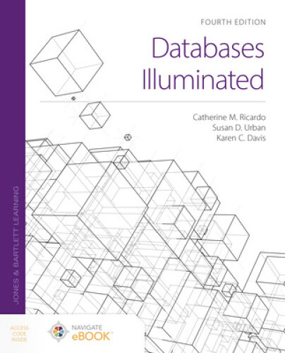 Databases Illuminated by Catherine M. Ricardo
