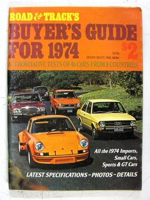 ROAD & TRACK Buyers Guide For 1974 USA  Porsche TVR Corvette AUDI Saab BMW++