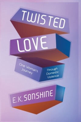 Sonshine - Twisted Love - New paperback or softback - 49 - X555z