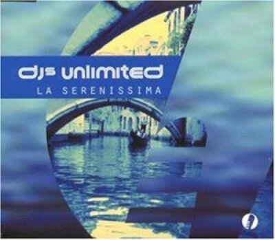 DJs Unlimited La serenissima (1999) [Maxi-CD]