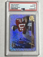 1995 Score Summit Ground Zero #103 Jerry Rice PSA 10 Gem Mint 💎 49ers HOF Pop 1