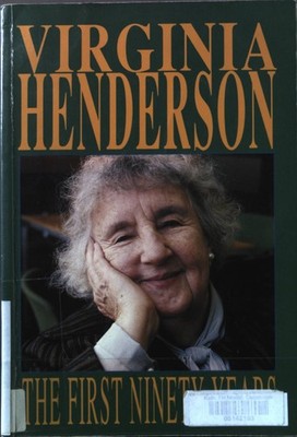 Virginia Henderson: The First Ninety Years Smith, James P.: