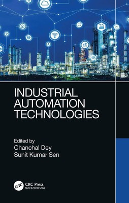 Industrial Automation Technologies by Chanchal Dey (English) Paperback Book