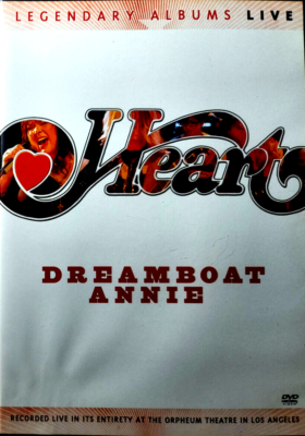 Heart - Dreamboat Annie Live at the Orpheum Theater 2007 EXLLNT  