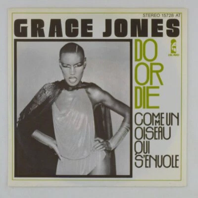 7" Single Vinyl - Grace Jones - Do or die - S5820 - K8 - Bild 1 von 3