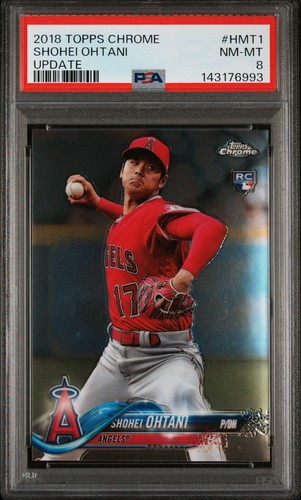 2018 TOPPS CHROME UPDATE #HMT1 SHOHEI OHTANI ROOKIE RC PSA 8