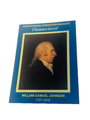 Delegate Card Constitutional Convention 1787 Politics William Samuel Johnson CT