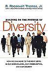 Building on the Promise of Diversity: How We Can Move to the Next Level in...