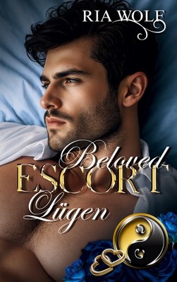 Beloved Escort - Lügen (Buch)