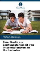 Michael Adaramola | Eine Studie Zur LeistungsfäHigkeit Von Internetdiensten...