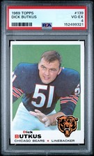 1969 TOPPS #139 DICK BUTKUS PSA 4