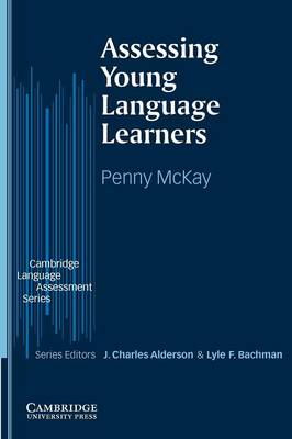 Assessing Young Language Learners McKay EFL Paperback Cambridge University Press