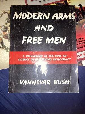 Modern Arms And Free Men By Vannevar Bush 1949 SOFTCOVER  Rare(2nd Printing)